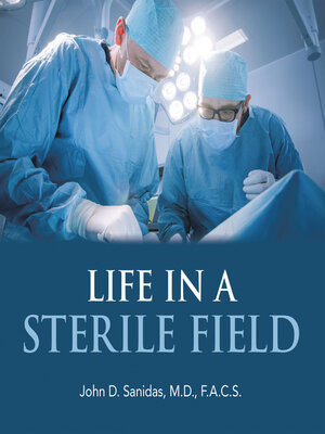cover image of Life in a Sterile Field